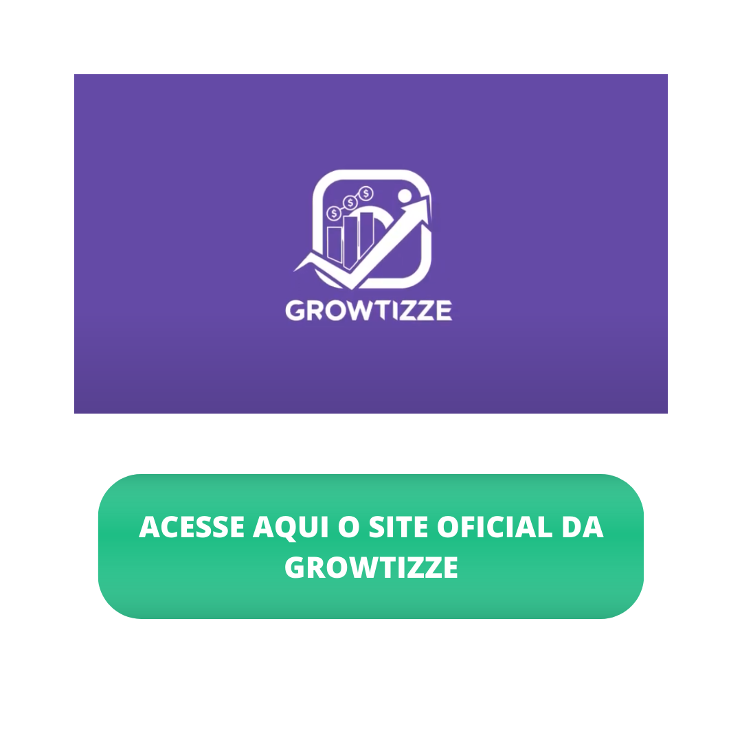 growtizze site oficial