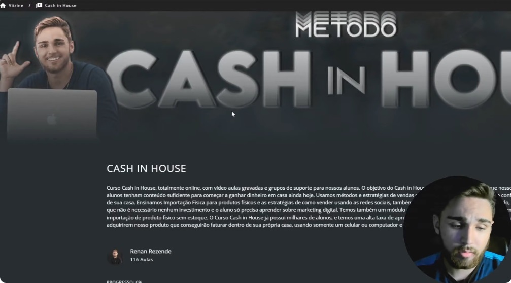 Método Cash In House do Renan Rezende.