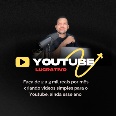 Curso Youtube Lucrativo.