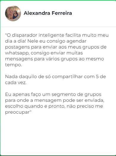 Depoimentos do Disparador Inteligente. 